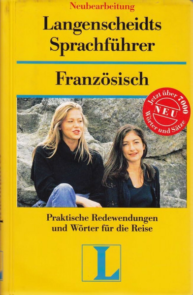 Langenscheidt Sprachführer. Für alle wichtigen Situationen im Urlaub: Langenscheidts Sprachführer, Französisch