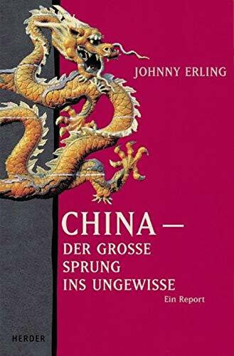 China - der große Sprung ins Ungewisse