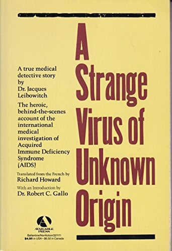 Strange Virus of Unknown Origin
