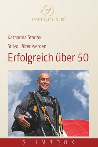 Erfolgreich über 50: Stilvoll älter werden