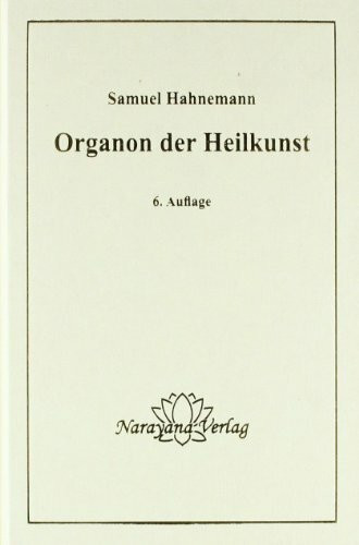 Organon der Heilkunst.