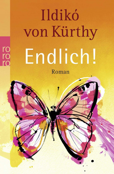 Endlich!: Roman