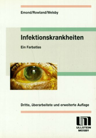 Infektionskrankheiten. Ein Farbatlas