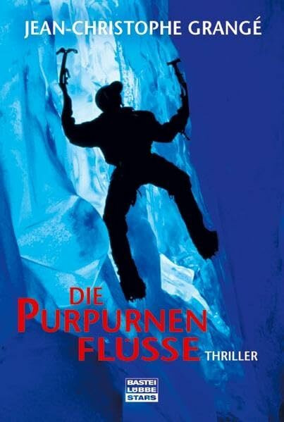 Die purpurnen Flüsse (Bastei Lübbe Stars)