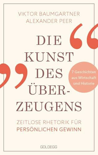 Die Kunst des Überzeugens: Zeitlose Rhetorik für persönlichen Gewinn