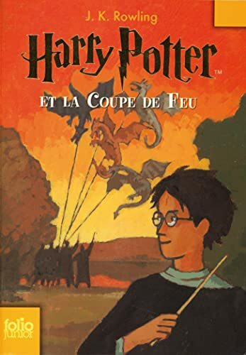 Harry Potter Et La Coupe De Feu / Harry Potter and the Goblet of Fire