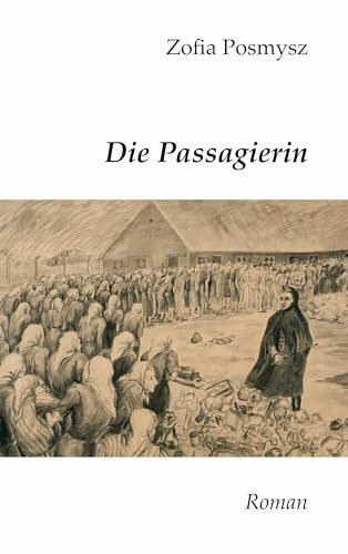Die Passagierin: Roman
