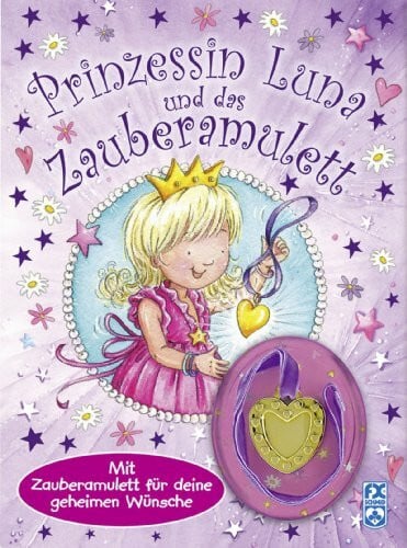 Prinzessin Luna und das Zauberamulett