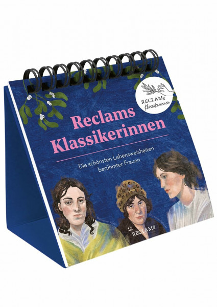 Reclams Klassikerinnen. Die schönsten Lebensweisheiten berühmter Frauen: Hochwertiger Spiralaufsteller mit 60 motivierenden Sprüchen und Zitaten von berühmten Frauen der Weltliteratur