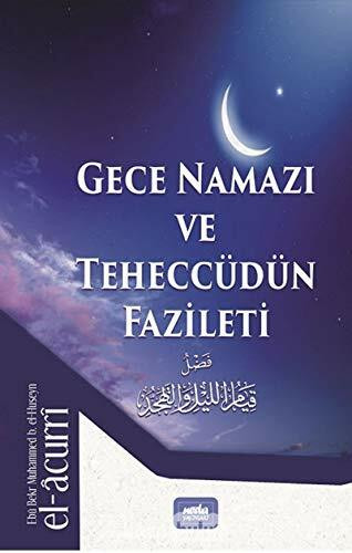 Gece Namazı ve Teheccüdün Fazileti