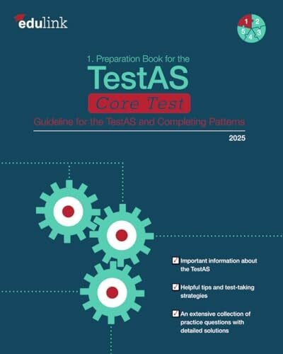 1. Preparation Book for the TestAS Core Test: Guideline for the TestAS and Completing Patterns (Preparation for the TestAS Core Test 2025, Band 1)