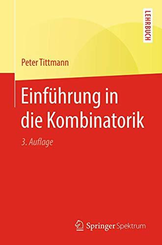 Einführung in die Kombinatorik: Lehrbuch