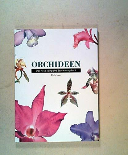 Orchideen. Das neue kompakte Bestimmungsbuch