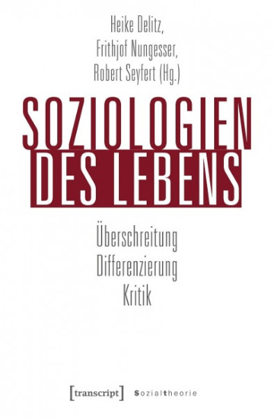 Soziologien des Lebens