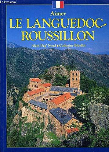 Aimer le languedoc-roussillon