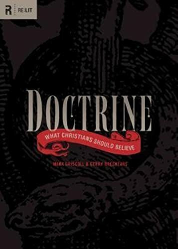 Doctrine: What Christians Should Believe (Re:Lit: Vintage Jesus)