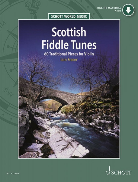 Scottish Fiddle Tunes: 60 traditionelle Stücke für Violine. Violine. (Schott World Music)