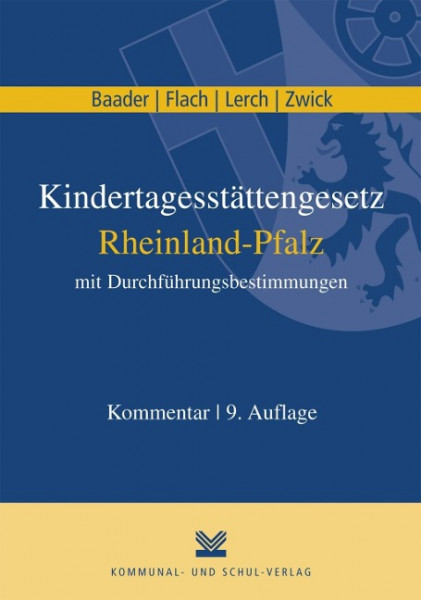 Kindertagesstättengesetz Rheinland-Pfalz mit Durchführungsbestimmungen