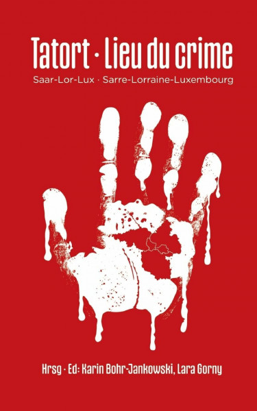 Tatort lieu du crime: Saar-Lor-Lux