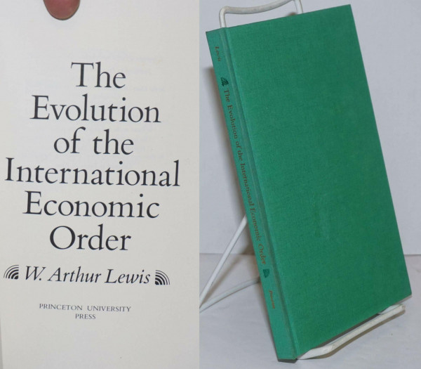The Evolution of the International Economic Order (Princeton Legacy Library, 1825)