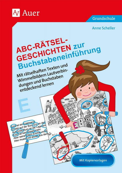 Abc-Rätsel-Geschichten zur Buchstabeneinführung