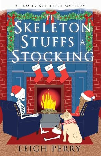 Diversion Books Skeleton Stuffs A Stocking, A Family Skeleton Mystery (#6)