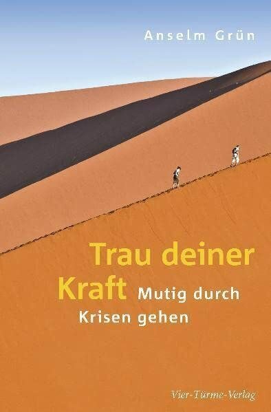 Trau deiner Kraft: Mutig durch Krisen gehen