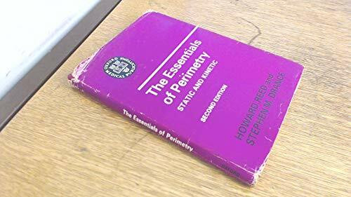 Essentials of Perimetry: Static and Kinetic (Oxford Medicine Publications)