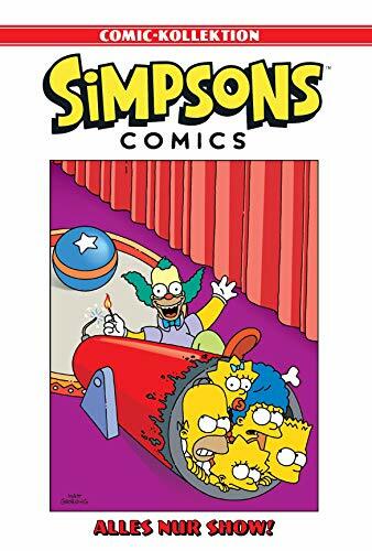 Simpsons Comic-Kollektion: Bd. 30: Alles nur Show! Simpsons Comic-Kollektion: Bd. 30: Alles nur Show!