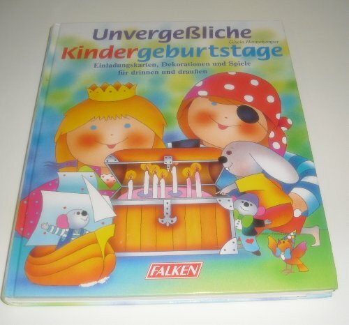 Unvergeßliche Kindergeburtstage