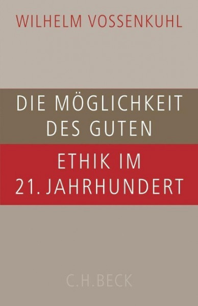 Die Möglichkeit des Guten