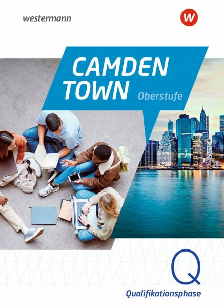 Camden Town Oberstufe - Allgemeine Ausgabe 2024 für die Sekundarstufe II: Textbook Qualifikationsphase: Sekundarstufe 2 - Ausgabe 2024