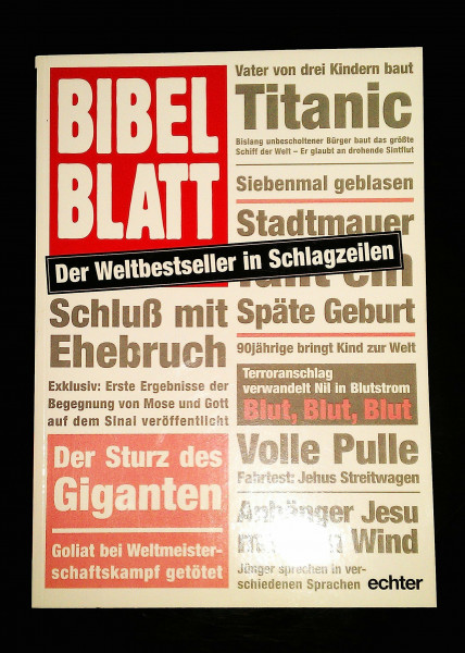 Bibelblatt: Der Weltbestseller in Schlagzeilen
