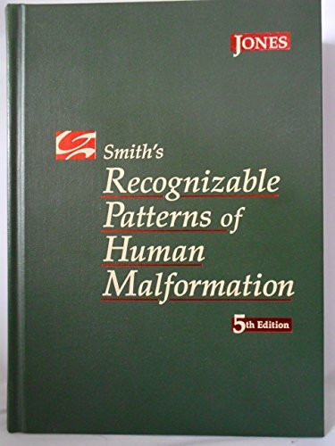 Smith's Recognizable Patterns of Human Malformation: Genetic, Embryologic and Clinical Aspects (Major Problems in Pathology)