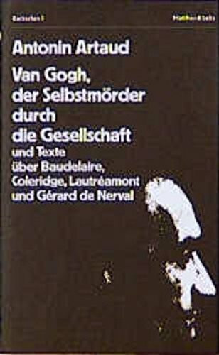 Van Gogh, der Selbstmörder durch die Gesellschaft