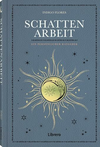 Schattenarbeit: Ein persönlicher Ratgeber