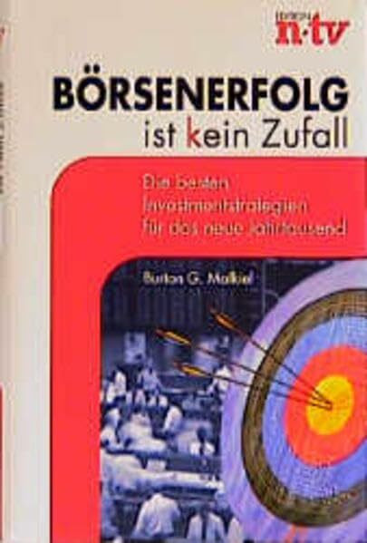 Börsenerfolg ist (k)ein Zufall. Die besten Investmentstrategien für das neue Jahrtausend
