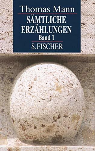 Thomas Mann. Sämtliche Erzählungen