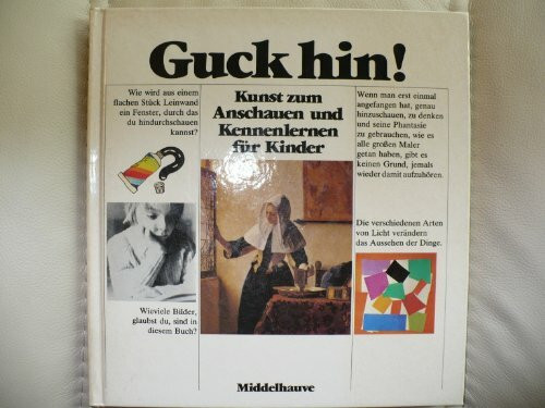 Guck hin. Kunst zum Anschauen und Kennenlernen für Kinder