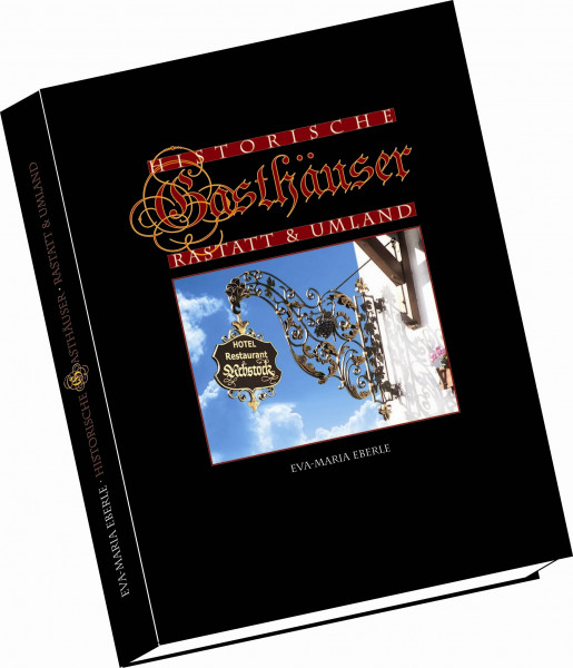 Historische Gasthäuser: Rastatt & Umland