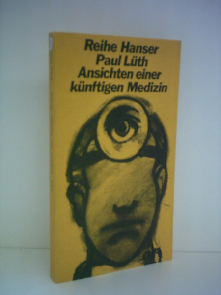 Ansichten einer künftigen Medizin.