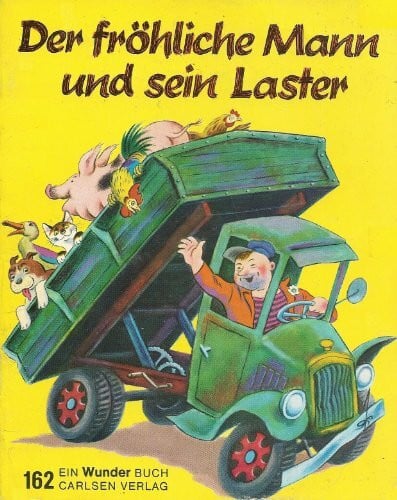 Der fröhliche Mann und sein Laster - Wunderbuch 162