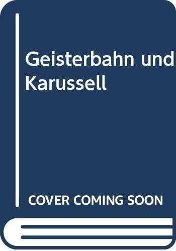 Geisterbahn und Karussell