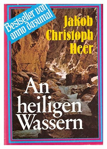 An heiligen Wassern (Bestseller von anno dazumal)
