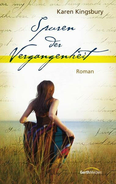 Spuren der Vergangenheit: Roman