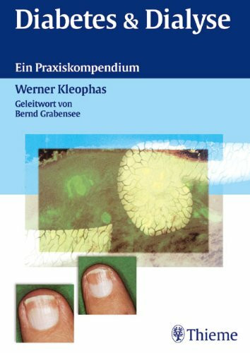 Diabetes & Dialyse: Ein Praxiskompendium