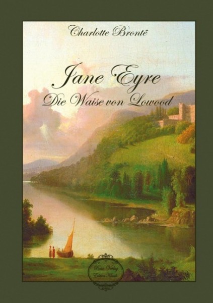 Jane Eyre Die Waise von Lowood