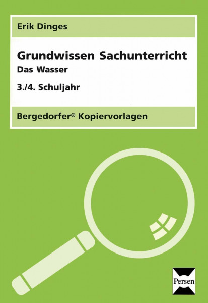 Das Wasser: (3. und 4. Klasse) (Grundwissen Sachunterricht)