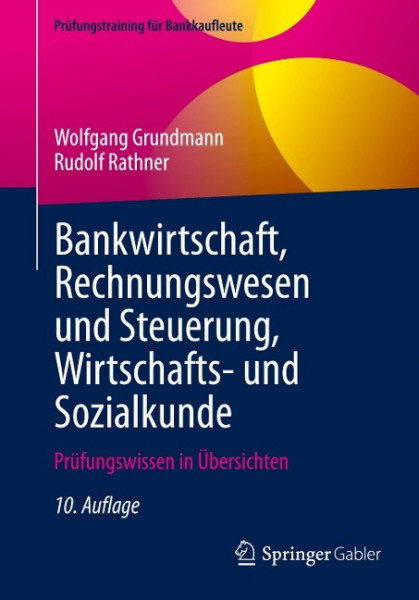 Bankwirtschaft, Rechnungswesen und Steuerung, Wirtschafts- und Sozialkunde