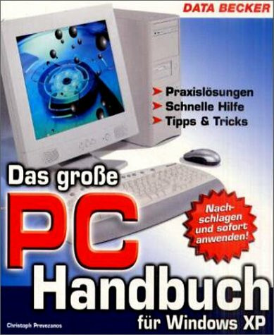 Das grosse PC-Handbuch fuer Windows XP.